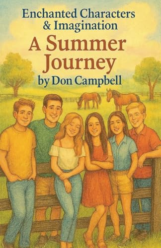 Enchanted Characters & Imagination (A Summer Journey)