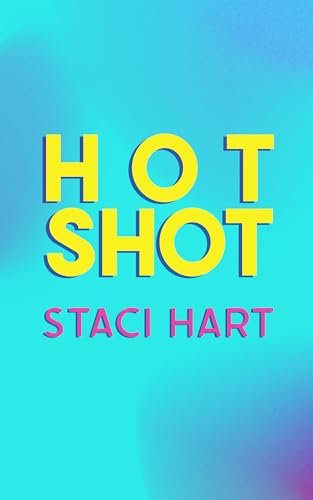 Hot Shot (Roseville Ramblers Book 2) (English Edition)