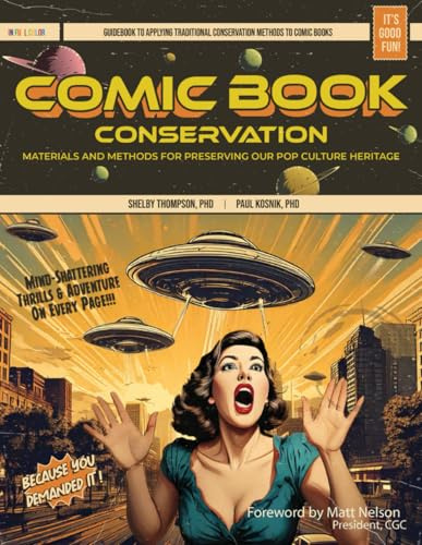 Comic Book Conservation: Materials and Methods for Preserving our Pop Culture Heritage