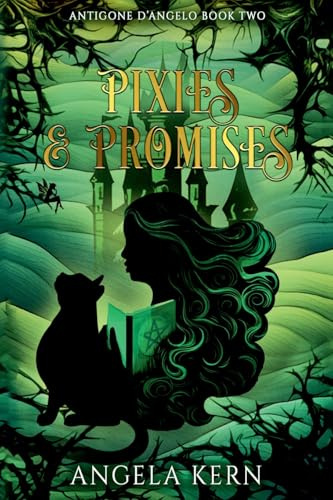 Pixies & Promises (Antigone d'Angelo, Band 2)