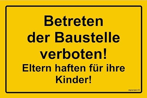 notlok Safety Work Betreten Verboten Schild | 30x20 cm | PVC-Schild wetterfest - für innen und draußen | Betreten Der Baustelle Verboten Schilder - Eltern haften für Ihre Kinder