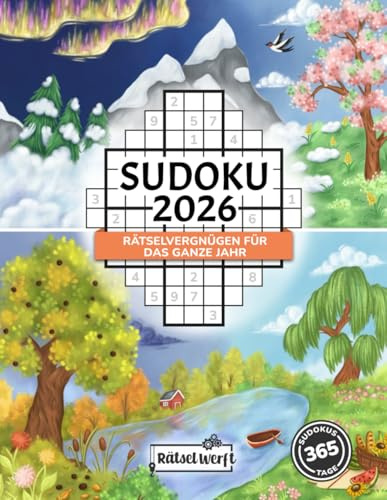 Sudoku 2026: Das große Sudoku-Buch für Erwachsene – 365 Sudokus von Leicht bis Schwer im praktischen Sudoku Heft für ein ganzes Jahr Rätselvergnügen (Die großen Rätselbücher 2026)