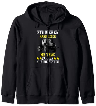 studieren kann jeder mb trac fahren nur die besten Kapuzenjacke