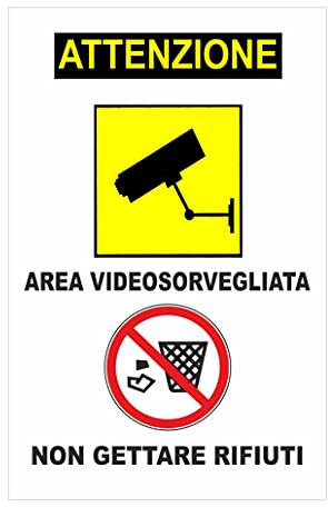 CARTELLO SEGNALETICO - AREA VIDEOSORVEGLIATA NON GETTARE RIFIUTI - Con Adesivo in Vinile e Pannello in Forex (Pannello 5mm Stampato)