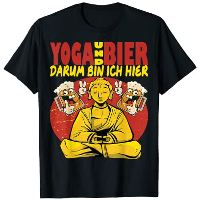 Yoga und Bier und darum bin ich hier, Mönch auf Yogamatte T-Shirt