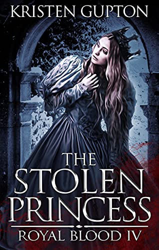 The Stolen Princess (Royal Blood Book 4) (English Edition)