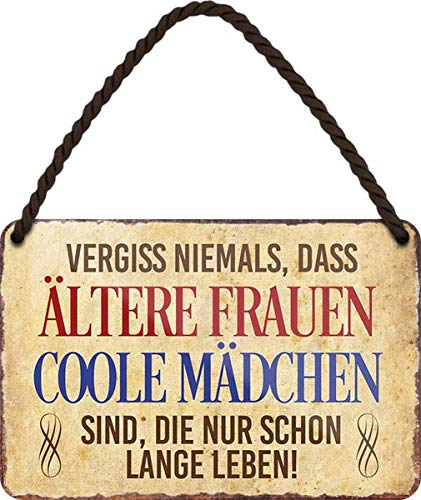WOGEKA ART Retro Blechschild - Ältere Frauen sind coole Mädchen - witziger Spruch als Geschenk-Idee zum Geburtstag Weihnachten Dekoration 18x12 cm Vintage-Design Hänge-Schild Metall HS222