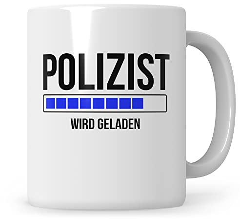 Tasse Polizist lustig, Polizist wird geladen Beruf, Geschenkidee Kaffeebecher Polizisten Werdender Polizist Polizei Studium Geschenk
