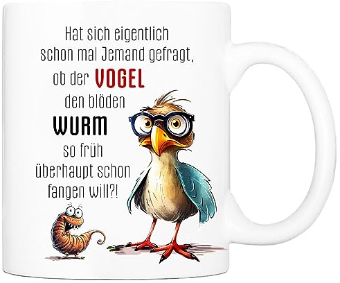 Cadouri Tasse mit Spruch Vogel & Wurm Kaffeetasse Bürotasse Spruchtasse, humorvoll, lustig, Geschenk, Arbeit, Büro, Geburtstag, weiß Keramik 330 ml