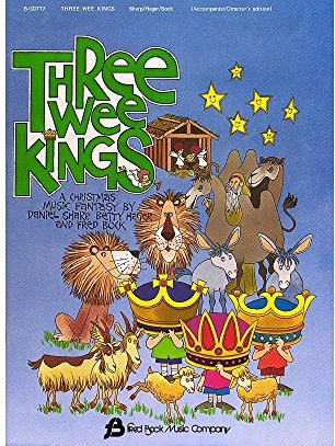 Fred Bock Music Three Wee Kings (Director's Edition) shows all parts composed by Daniel Sharp