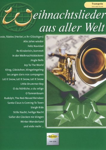 Weihnachtslieder aus aller Welt: Trompete. Solo oder Duett von Uwe Sieblitz (1. März 1988) Musiknoten