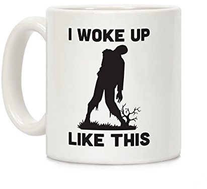 LookHUMAN I Wake Up Like This Zombie Taza de café de cerámica, color blanco, 325 ml