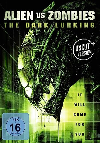 Aliens vs Zombies - The Dark Lurking (Uncut)