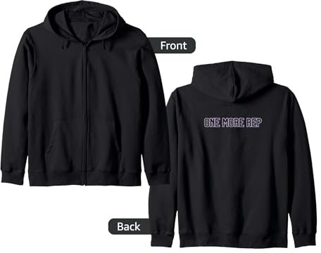 Gym Pump Cover One More Rep Self Motivation Weightlifting Zip Hoodie