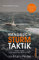 Handbuch Sturmtaktik: Sicher segeln unter extremen Bedingungen (millemari. Bibliothek der Extreme.)