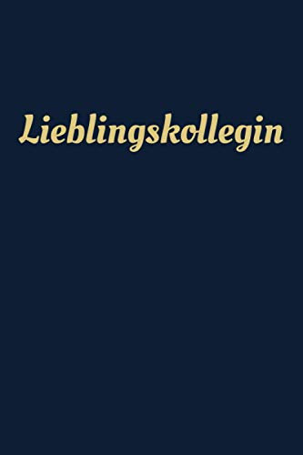 Lieblingskollegin: Notizbuch mitarbeiter | DIN A5 lustiges Notizheft | 120 Seiten liniertes Notizbuch für Kollegen | Geschenkidee für Mitarbeiter | ... zum Abschied oder als Danksagung | Danke Chef
