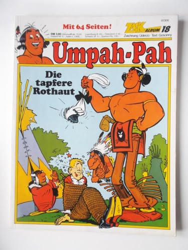 ZACK-Album 18: Umpah-Pah: Die tapfere Rothaut