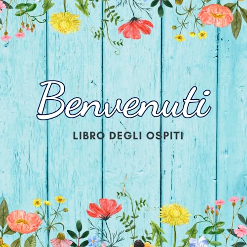 Libro Degli Ospiti: Per un hotel, una locanda, Agriturismi, Case Vacanza, Case al Mare ... .- ideale per registrare le informazioni sui visitatori per ... privacy o per tenere registrazioni accurate.