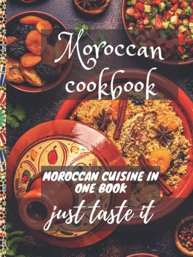 Moroccan cookbook: Moroccan food, couscous recipesm, moroccan cook books, tagine spices, tagine dish, morrocco method, morrocan spices, morrocan cuisine, tagine, couscous