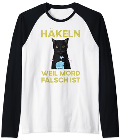 Häkeln Weil Mord Falsch Ist Raglan