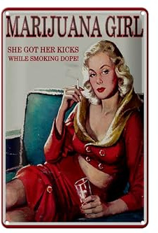 Femer Blechschild Spruch 20x30 cm Marijuana Girl She got her kicks Deko Schild