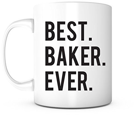 Bst Baker Evr 11 Ounce White Ceramic Mug, Present for Bakers, Bakers Present for Women Men, Mugs for Bakery, Baker Birthday, Baker Evr Coffee Mug, Present for Chefs, Chef Present, Bakery Present