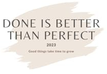Done is Better Than Perfect Productivity Planner