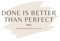 Done is Better Than Perfect Productivity Planner