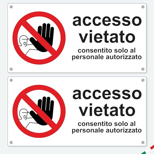 Pubblimania 2 Cartelli Accesso Vietato | Consentito solo al Personale Autorizzato, in alluminio rinforzato 3 mm di spessore (Cm 29x14,5 Accesso Vietato)