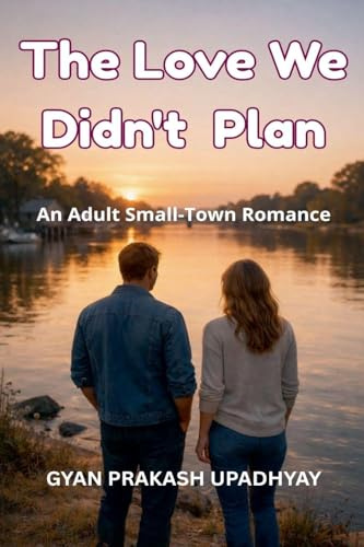 The Love We Didn't Plan (Hearts of Silverwood, Band 2)