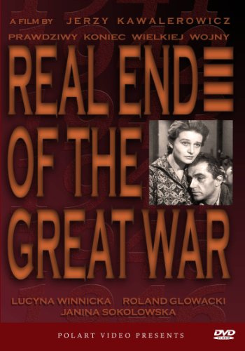 Real End of The Great War