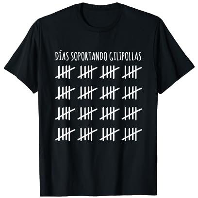 Camisas con Diseños Divertidos Co. Días Soportando Gilipollas - Frase Original Graciosa España Camiseta Negra Manga Corta Talla S Mujer