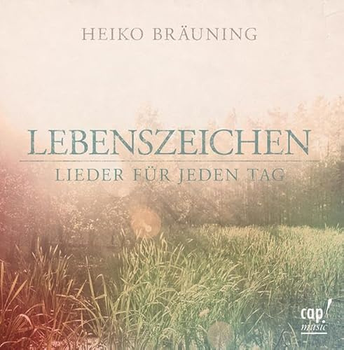 Lebenszeichen: Lieder für jeden Tag