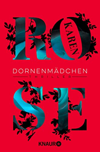 Dornenmädchen: Thriller (Die Dornen-Reihe 1)