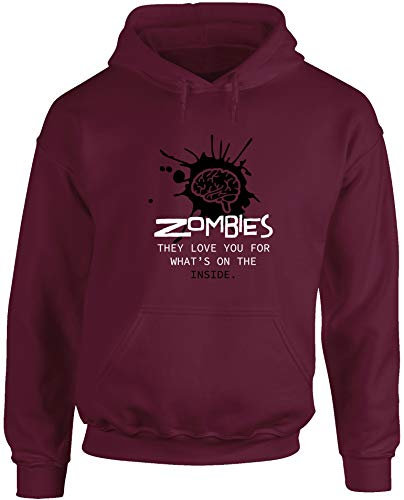 Hippowarehouse Zombies Love You for What's On The Inside Unisex Hoodie Hooded top (Specific Size Guide in Description) Maroon