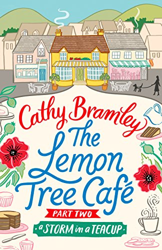 The Lemon Tree Café - Part Two: A Storm in a Teacup (Lemon Tree Cafe Book 2)