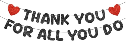 Fulmoon Vorbespanntes Glitzer-Banner mit Aufschrift Thank You for All You Do, lustiges Anerkennungsbanner für Mitarbeiter, Kollegen, Lehrer, Dankeschild, Party-Dekorationen (schwarz und rot)