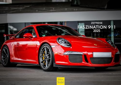 Edition Seidel Premium Kalender Zeitreise Faszination 911 2025 Format DIN A3 Wandkalender Autokalender Auto Rennwagen