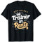 Trainer in Rente - Abschied Ruhestand Lustig Fitness T-Shirt