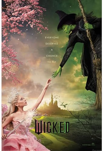 Wicked 1 Poster | Everyone Deserves A Chance To Fly | Elphaba & Glinda Filmplakat | 61 x 91,5 cm