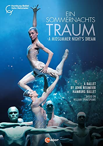 Ein Sommernachtstraum [John Neumeier; Hamburgische Staatsoper, 2021] [2 DVDs] [2 DVDs]