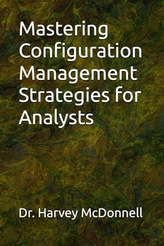Mastering Configuration Management Strategies for Analysts