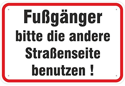 Schild Fußgänger bitte andere Straßenseite benutzen aus Aluminium-Verbundmaterial 3mm stark 20 x 30 cm