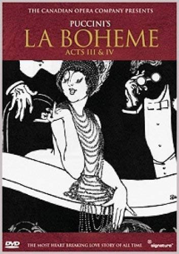 Puccini's La Boheme Acts III And IV