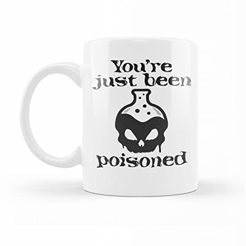 Coffee Mug Modern Coffee Cups Funny Mug Fun Gifts for Sister Office Anniversary Celebration 330Ml You Have Been Poisoned