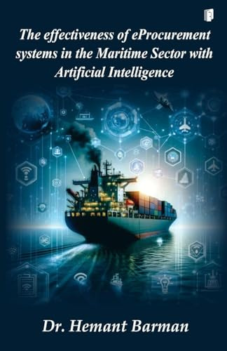The effectiveness of eProcurement systems in the Maritime Sector with Artificial Intelligence