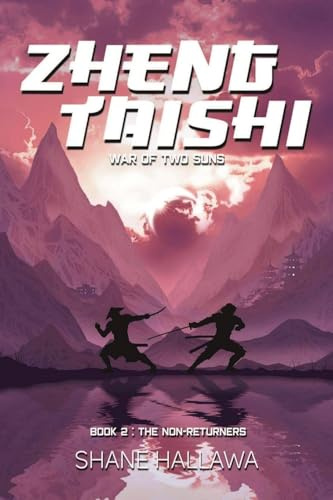 Zheng Taishi - War of Two Suns (Book 2: The Non-Returners)