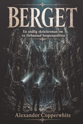 Berget: En andlig skräckroman om en förbannad bergsexpedition