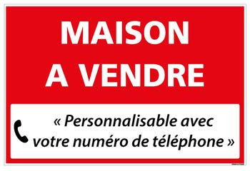 Signalétique.biz France - Panneau Immobilier Personnalisable Maison à Vendre - Rouge - Plastique Rigide AKILUX 3,5mm - Dimensions 600x400 mm