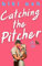 Catching the Pitcher: The spicy and hilarious new sports romcom with age gap, curvy girl and a bear named Howard! (Swifties & Furries)